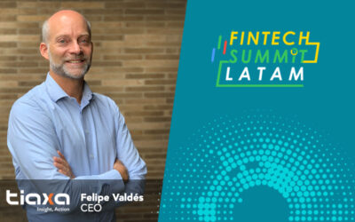 CEO de TIAXA abordará la evolución de los servicios financieros digitales en Fintech Summit Latam 2020