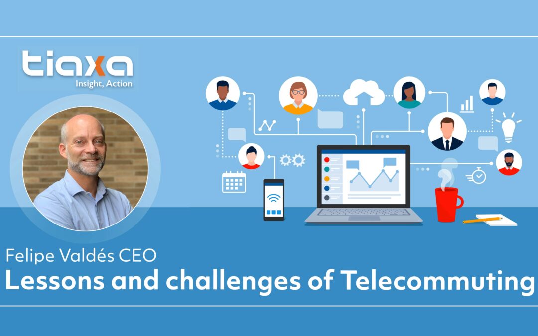 CEO of Tiaxa: Lessons and Challenges of Telecommuting
