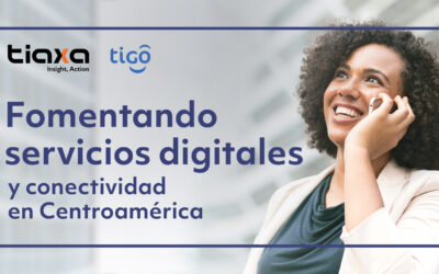 Infraestructura de Tiaxa promueve el desarrollo de servicios digitales de Tigo en Centroamérica