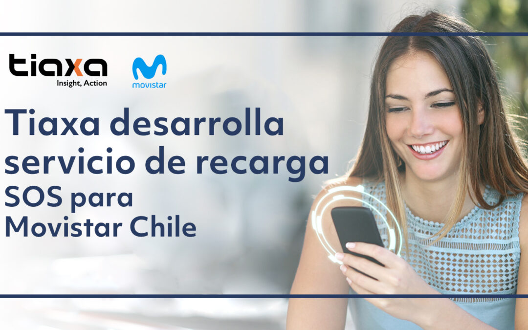 Con tecnología de Tiaxa, Movistar Chile entrega nanocréditos a clientes prepago